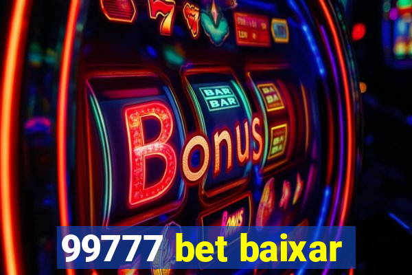 99777 bet baixar